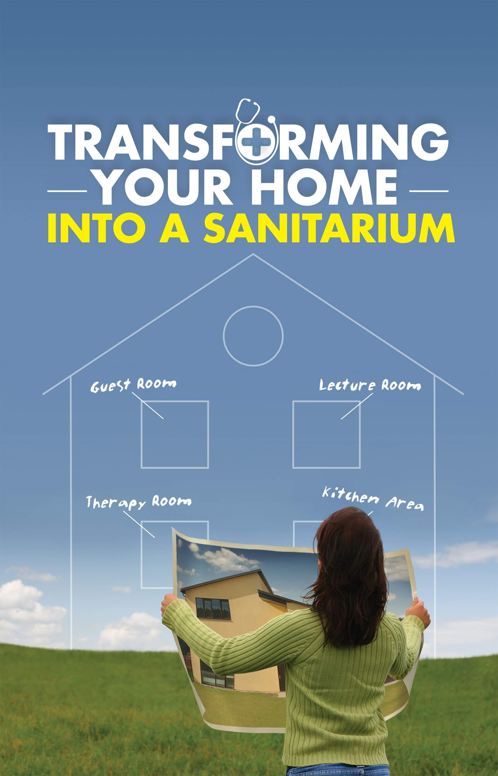 Transforming Your Home Into a Sanitarium