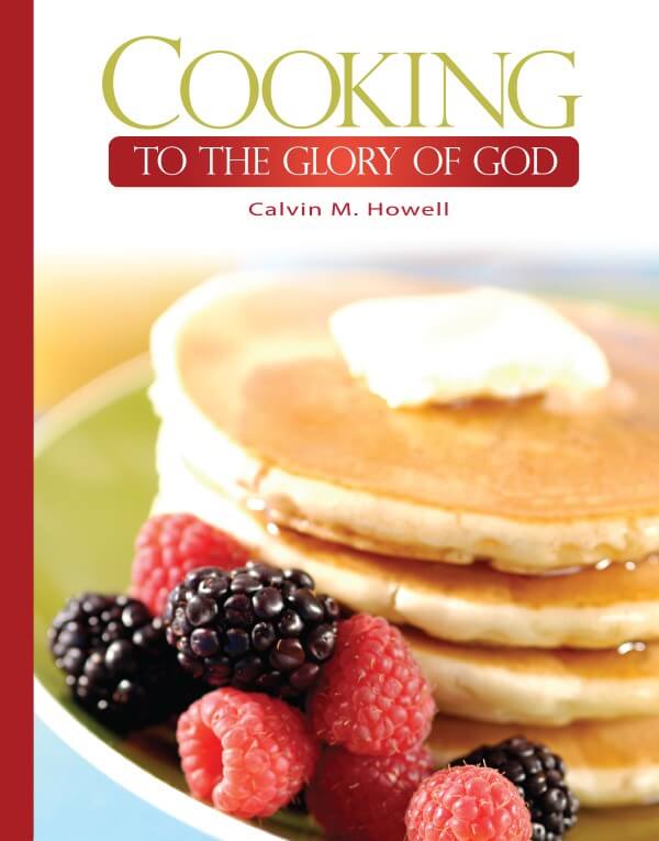 Cooking To The Glory of God