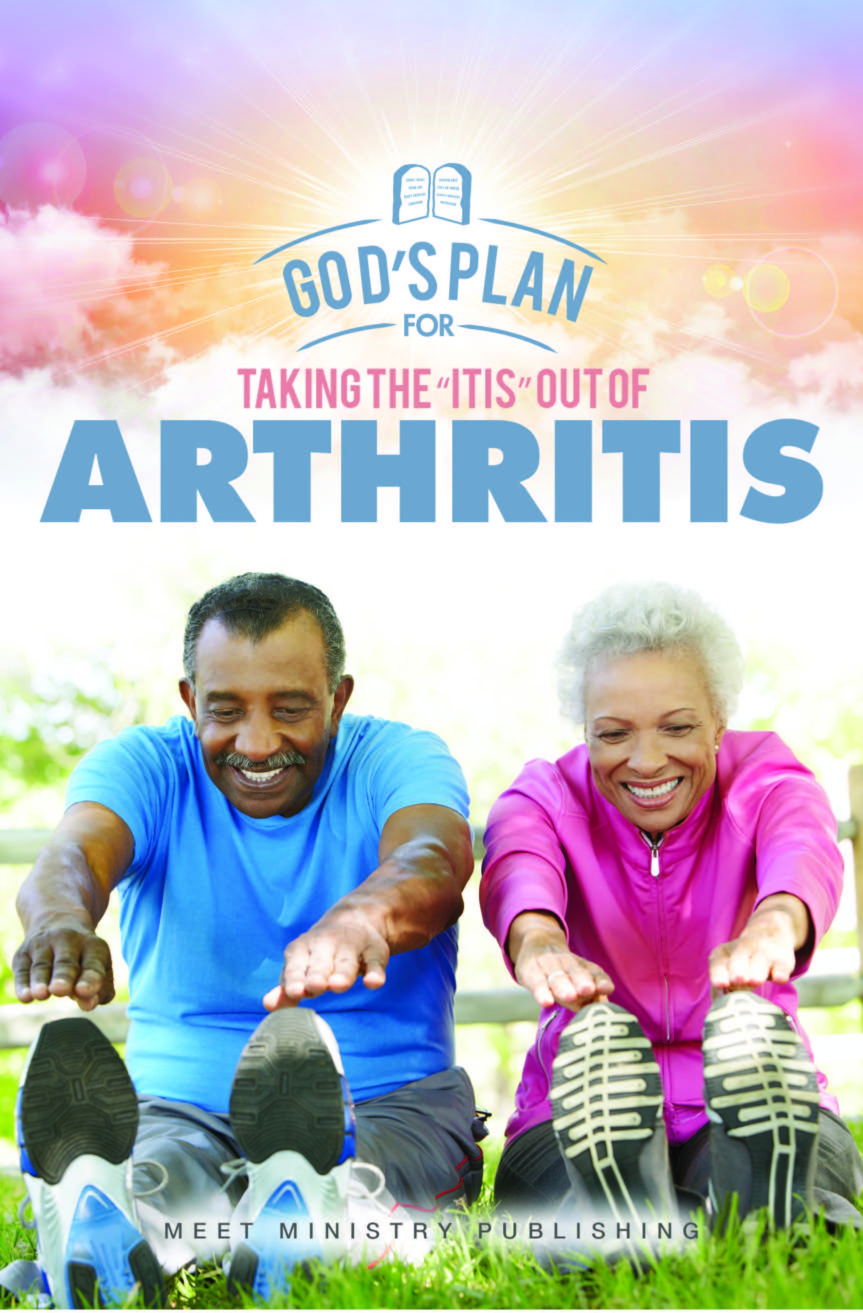 God's Plan: Taking the "ITIS" Out of Arthritis
